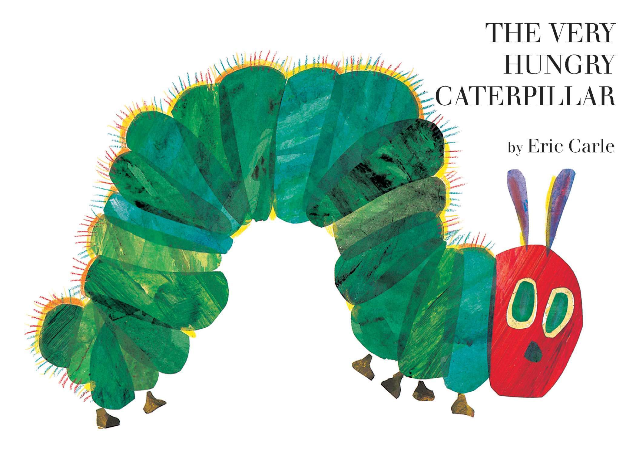 The Very Hungry Caterpillar, b  Eric Carle